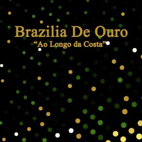 Download track Mudar Brazilia De Ouro