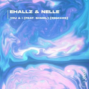 Download track You & I (Infowler Remix) NelleShmel, Infowler