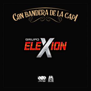 Download track Encargado De La Capital Grupo Elexion