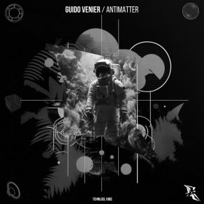 Download track Antimatter (Original Mix) Guido Venier