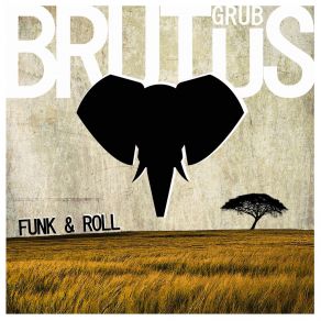 Download track Basta Brutus Grub