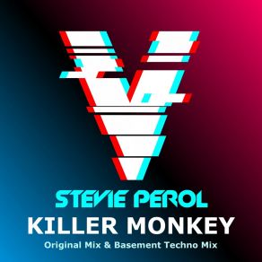 Download track Killer Monkey (Original Mix) Steve Perol