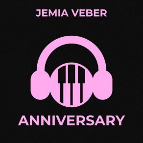 Download track Anniversary Jemia Veber