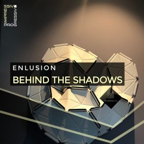 Download track Behind The Shadows (Original Mix) Enlusion