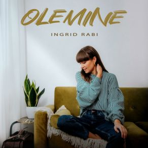 Download track Olemine Ingrid Rabi