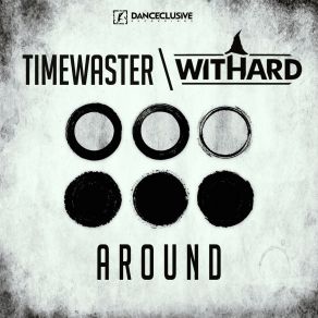 Download track Around (Extended Mix) TimeWaster