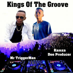 Download track Hit Song Mr TriggerManKamza Dee Producer