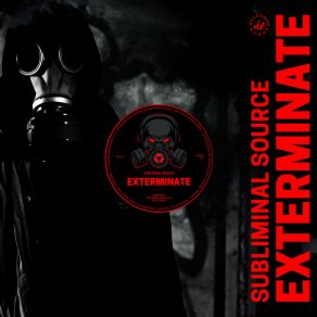 Download track Exterminate (Extended Mix) Subliminal Source