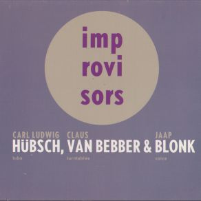 Download track To Ilpehue Carl Ludwig Hübsch, Claus Van Bebber, Jaap Blonk