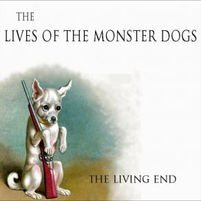 Download track The Living End The Lives Of The Monster Dogs