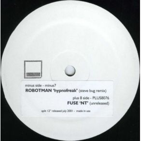 Download track Hypnofreak (Steve Bug'S Freaked Up Mix) F. U. S. E., RobotmanSteve Bug