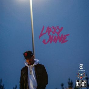 Download track Never Lied Larry June