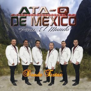 Download track Enterrado Estoy Ata-Q De Mexico