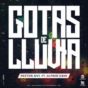 Download track Gotas De Lluvia (Alfred Cave) Neztor MvlAlfred Cave