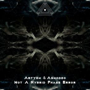 Download track Not A Error (Artyem Remix) Asmodeo