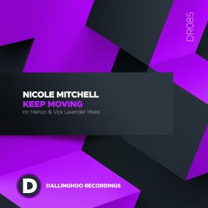 Download track Keep Moving (The Spohisticado Dub Mix) Nicole MitchellVik Lavender