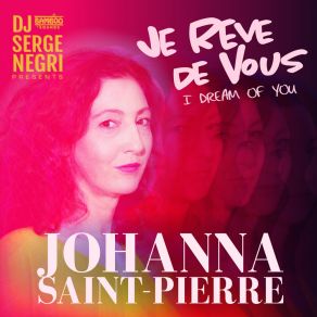 Download track Je Reve De Vous (JFK Mix) Serge Negri