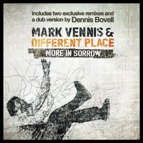 Download track MORE IN SORROW (DUB) Mark VennisDennis Bovell