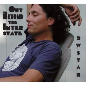 Download track Out Beyond The Interstate Dwstar