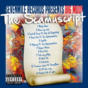 Download track Scam God Big MudySplash-A-Holics