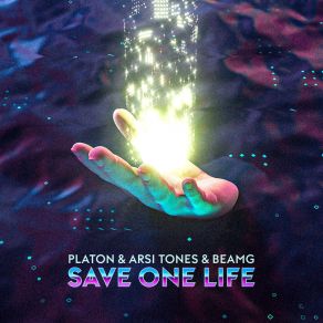 Download track Save One Life (Radio Edit) BEAMg