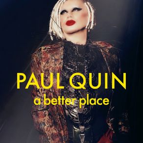 Download track A Better Place (Sebastian And The Dream Remix) Paul QuinSebastian