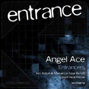 Download track Entrancers (Sunset Heat Remix) Angel Ace