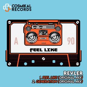 Download track Feel Like (Original Mix) Revler