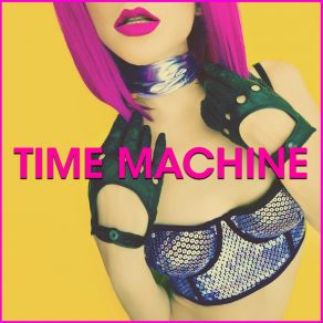 Download track Time Machine (Extended Instrumental) The Loft