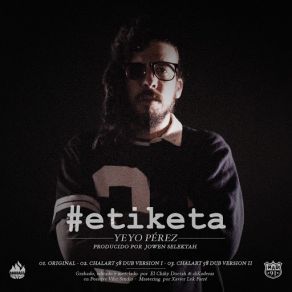 Download track # Etiketa (Dub Version I) (Yeyo Perez & Chalart 58) Barbass Sound