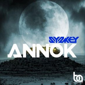 Download track Annok (Matt Watkins Remix) Syskey, Matt Watkins, Shipperson