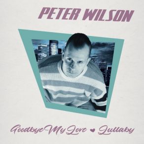 Download track Lullaby (Matt Pop Extended) Peter Wilson