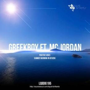 Download track Positive Vibes Mc Jordan, Greekboy