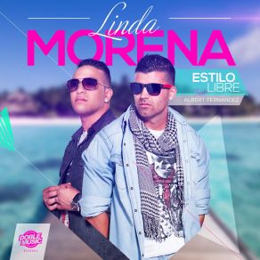 Download track Linda Morena (Extended Version) Estilo Libre