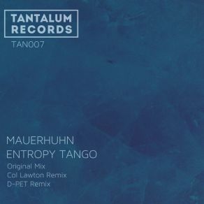 Download track Entropy Tango Mauerhuhn