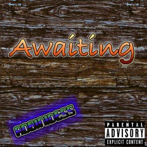 Download track Awaiting Robinidess