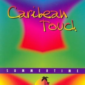 Download track Summertime (Instrumental Version) Caribean Touch, Dorothy MacDonald, Romeo MacDonald