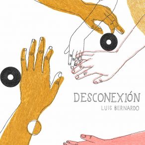 Download track Desconexión Luis Bernardo