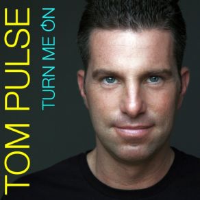 Download track Turn Me On (Cox & Pulse Remix Edit) Tom Pulse