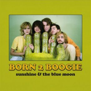 Download track Born 2 Boogie Sunshine, Blue Moon