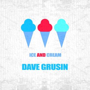 Download track Ride Through The Night Dave Grusin