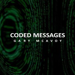 Download track Third Coded Message Gary McAvoy