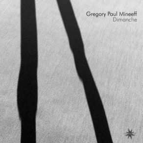 Download track Dimanche Gregory Paul Mineeff