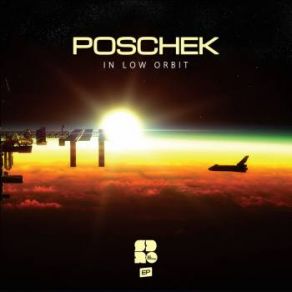 Download track In Low Orbit (Original Mix) Poschek