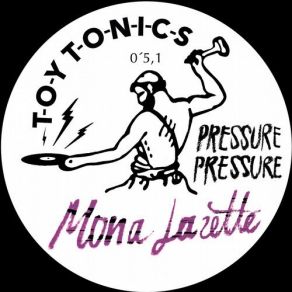 Download track Pressure Pressure (The Rhythm Odyssey Remix) Mona Lazette