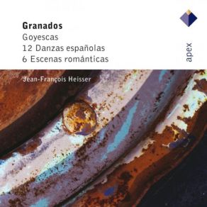 Download track Granados: 12 Danzas Españolas, Op. 37: VI. Rondalla Aragonese Jean-François Heisser