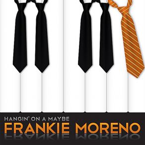 Download track I Betcha Frankie Moreno