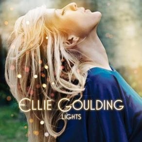 Download track Every Time You Go Ellie Goulding