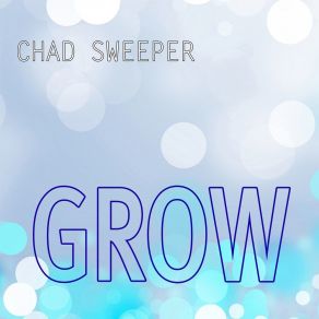 Download track Grow Chad Sweeper