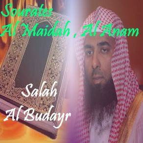 Download track Sourate Al Maidah, Pt. 2 (Quran) Salah Al Budayr